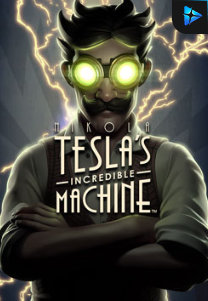 Bocoran RTP Slot Nikola Tesla’s Incredible Machine di PENCETHOKI