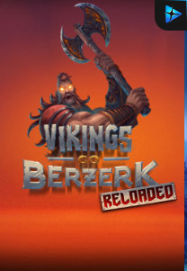 Bocoran RTP Slot Vikings Go Berzerk Reloaded di PENCETHOKI