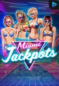 Bocoran RTP Slot Miami Jackpots di PENCETHOKI