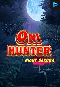 Bocoran RTP Slot Oni Hunter Night Sakura di PENCETHOKI