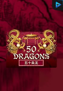 Bocoran RTP Slot Fifty Dragons di PENCETHOKI